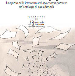 Un soffio tra le pagine. Lo spirito nella letteratura italiana contemporanea: un’antologia di casi editoriali