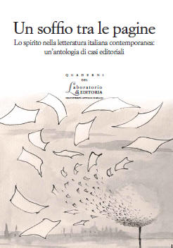 Un soffio tra le pagine. Lo spirito nella letteratura italiana  contemporanea: un'antologia di casi editoriali 