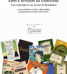 I cento anni di Arnoldo Mondadori: un libro e un incontro sull’eredità di un grande editore